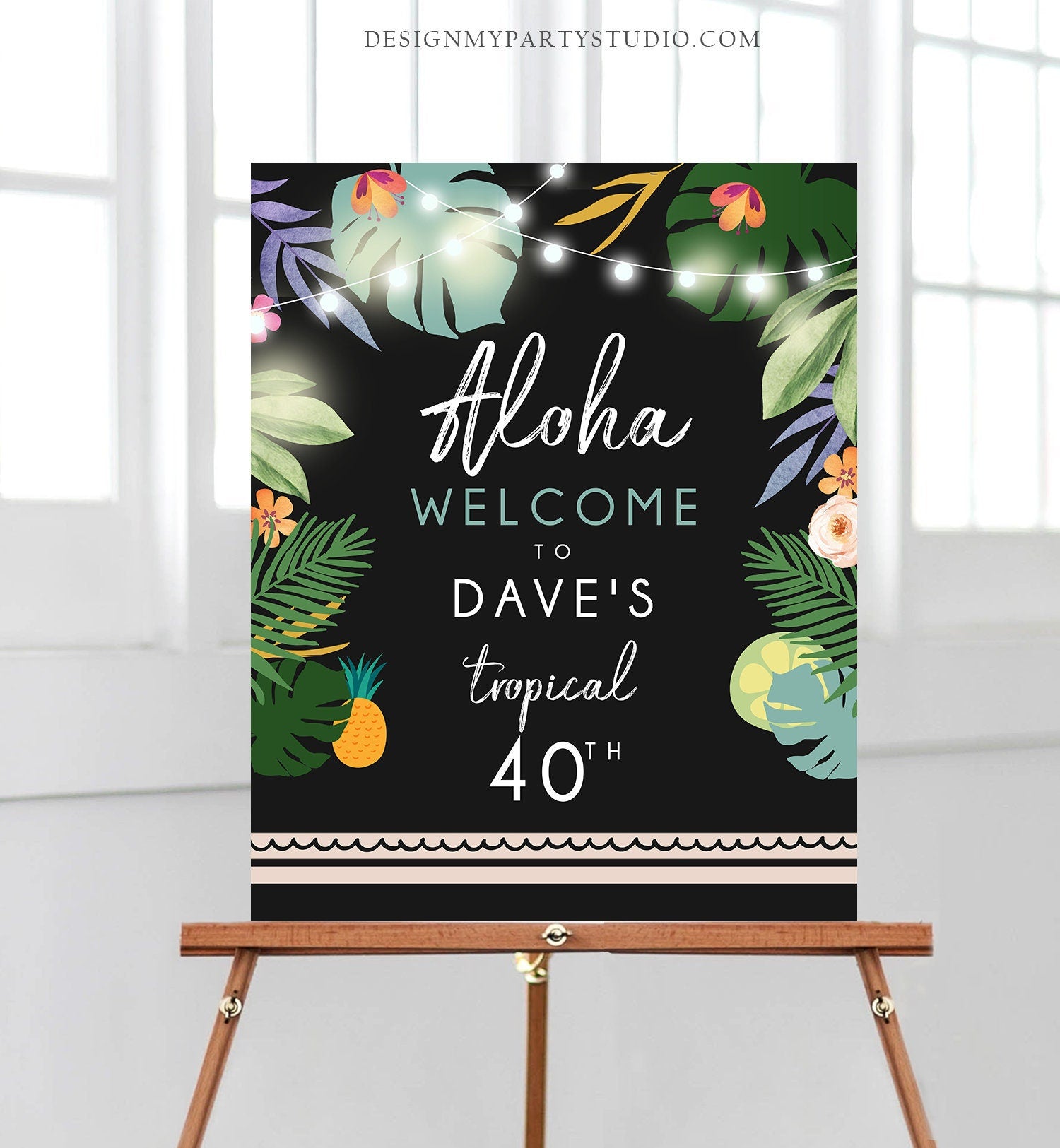 Editable Tropical Birthday Welcome Sign Aloha Tropical Party Adult Birthday Sign Man Palm Leaves Hawaiian Template Printable Digital 0183