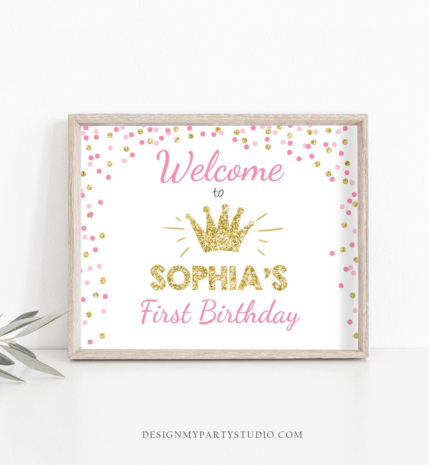 Editable Princess Welcome Sign Girl Pink Gold Confetti First Birthday Party Table Sign Bridal Shower Crown Digital Template Printable 0047