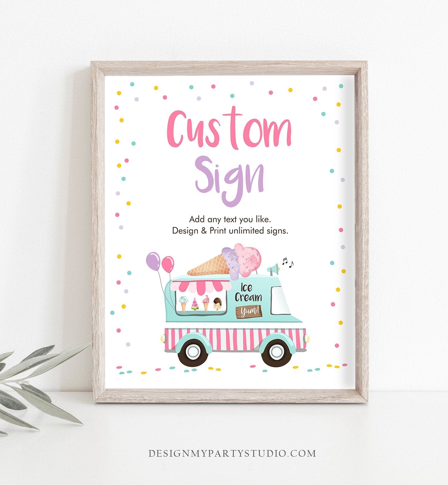 Editable Custom Sign Ice Cream Truck Birthday Sign Ice Cream Decorations Table Sign Bar Sign Drive By Decor Corjl Template PRINTABLE 0243