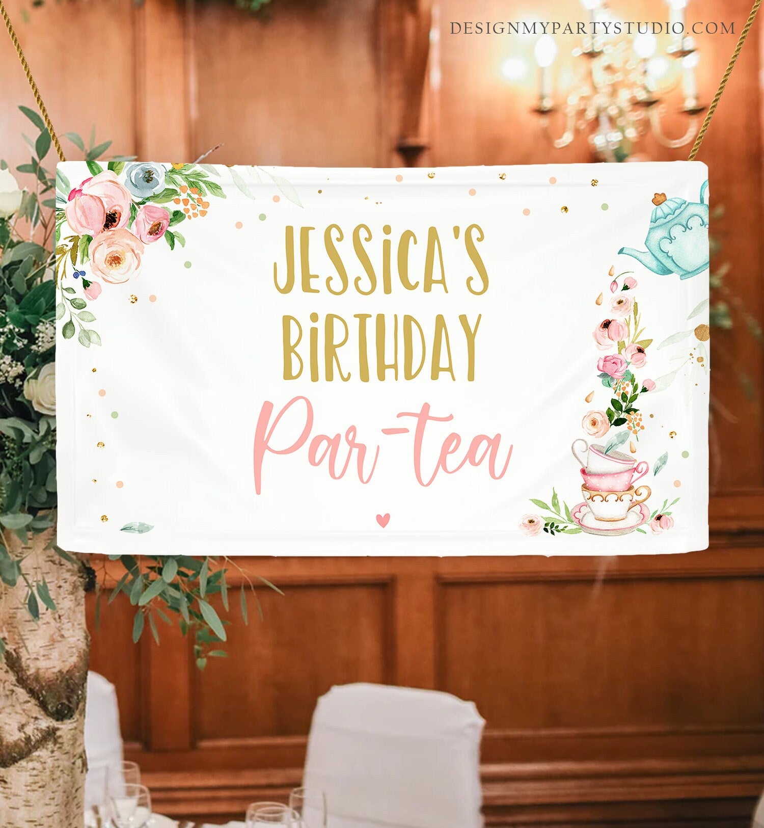 Editable Tea Birthday Backdrop Tea for Two Birthday Girl Pink Gold Floral Tea Party Par-tea Whimsical Tea Digital Template Printable 0349