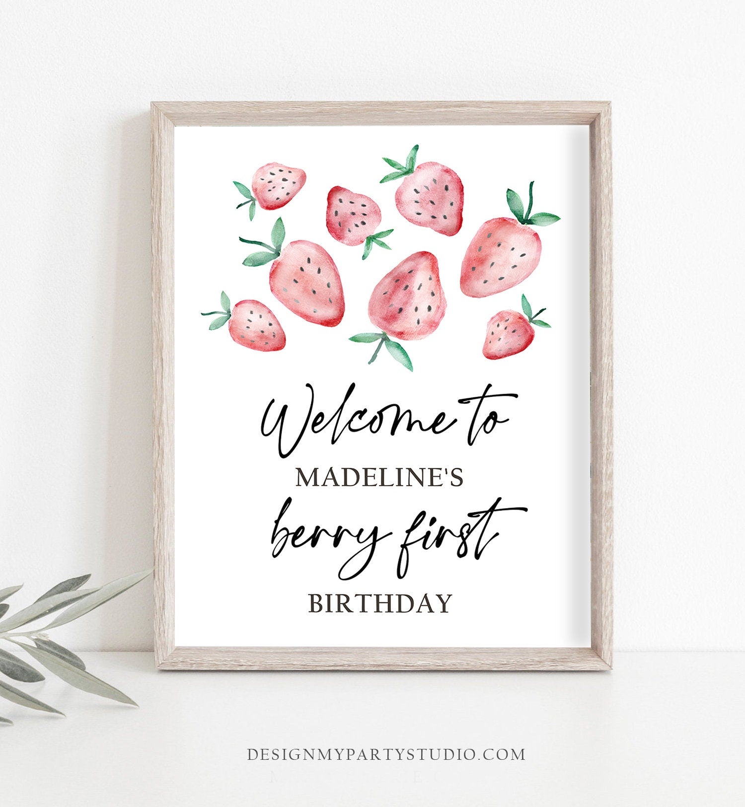 Editable Strawberry Welcome Sign Strawberry Birthday Party Welcome Farmers Market Berry First Berry Sweet Template PRINTABLE Digital 0399