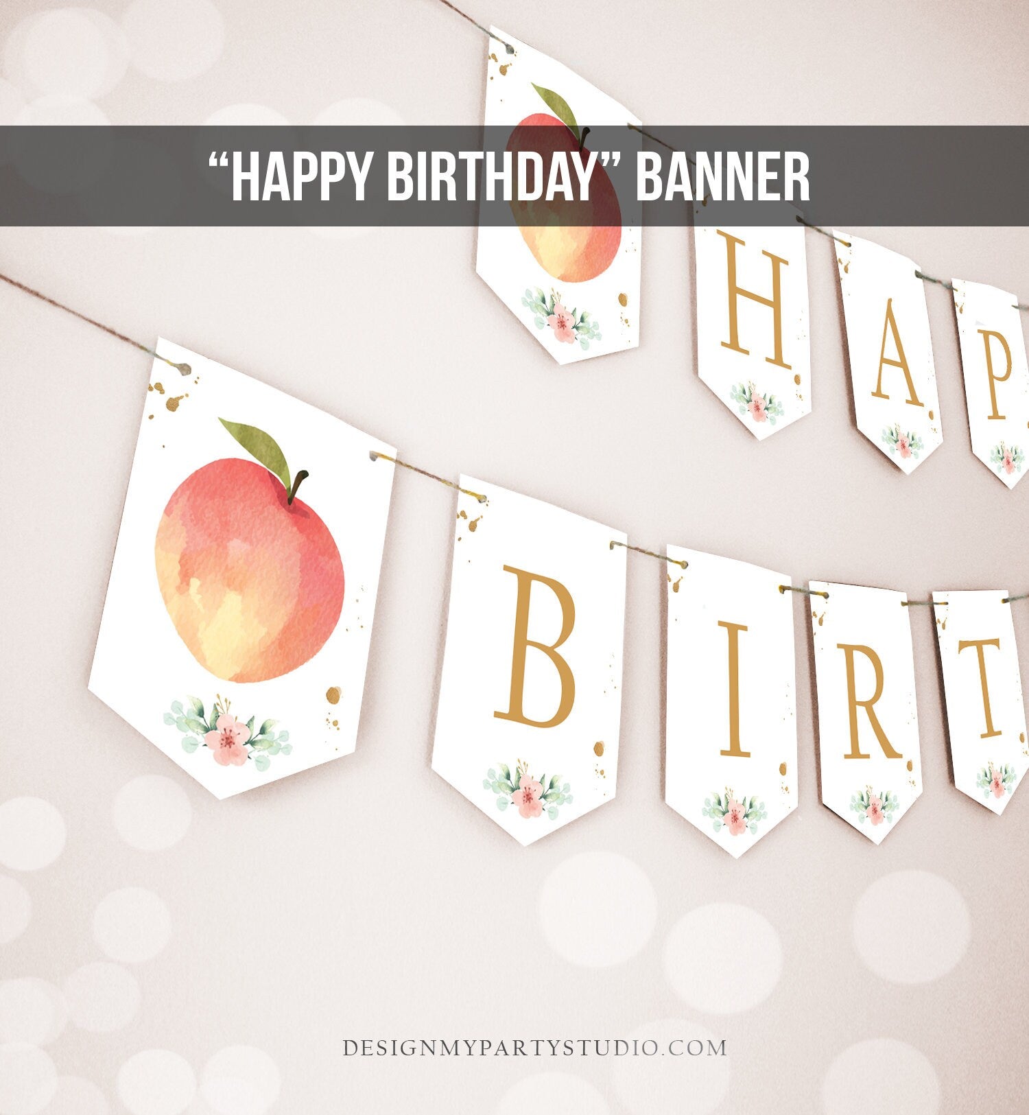 Peach Happy Birthday Banner Sweet as a Peach Birthday Girl Pink Gold Floral Peach Party Decor Instant Digital Download Printable 0401