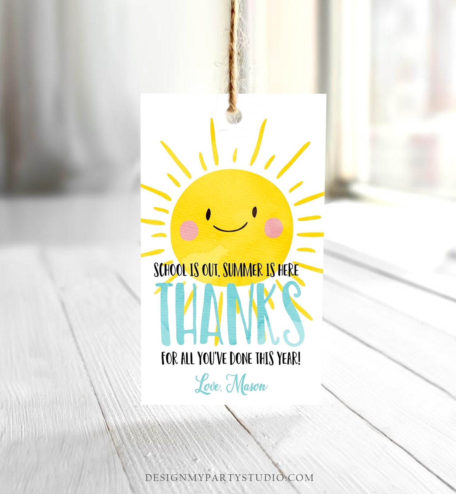 Editable Teacher Appreciation Gift Tags Sunshine Thank You Tag Schools Out Summer End of Year Tag Boy Digital Template Printable 0141 0464