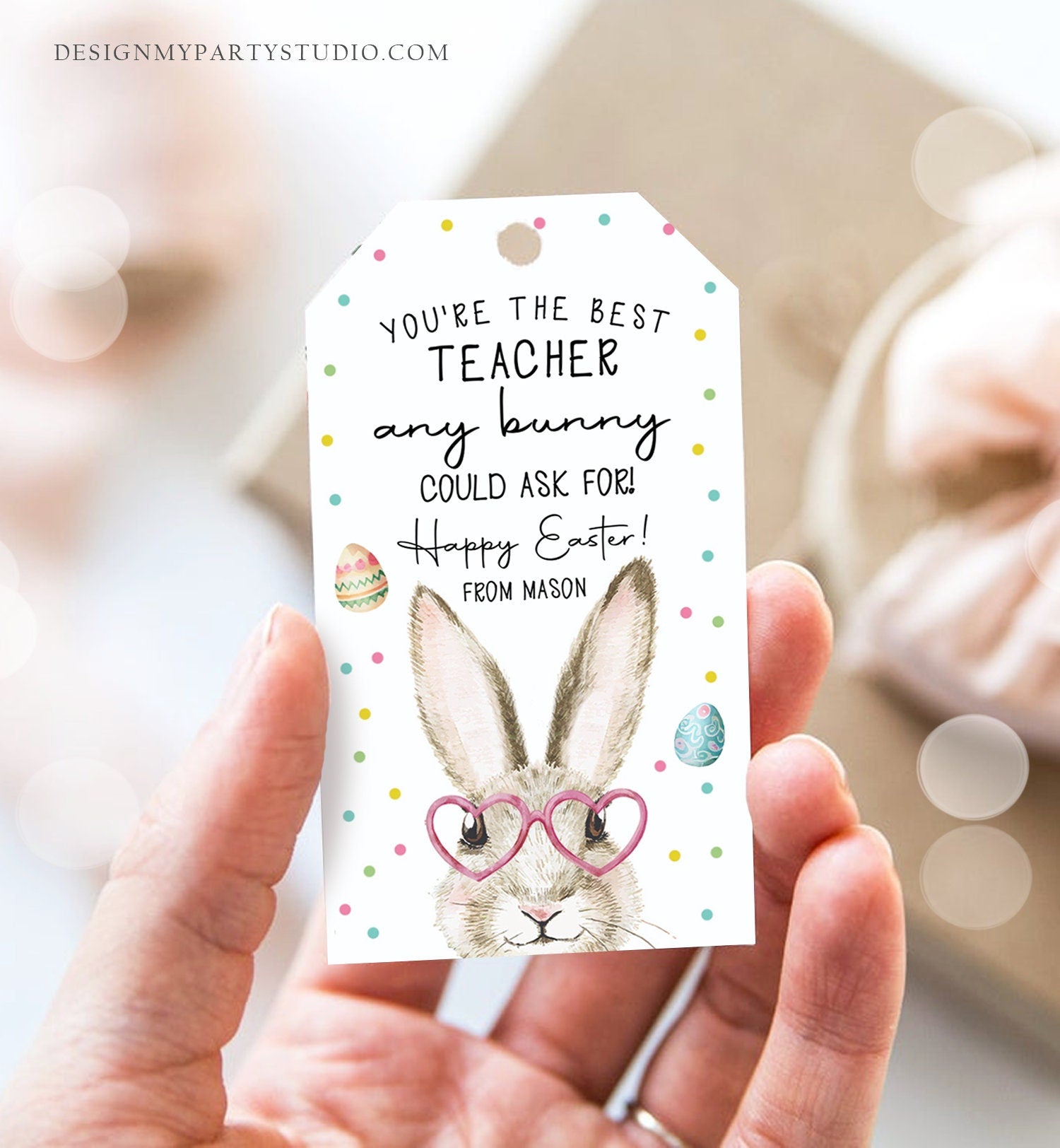Editable Teacher Gift Tags Easter You're the Best Teacher Any Bunny Could Ask For Favor Tags Teacher Appreciation Digital PRINTABLE 0449