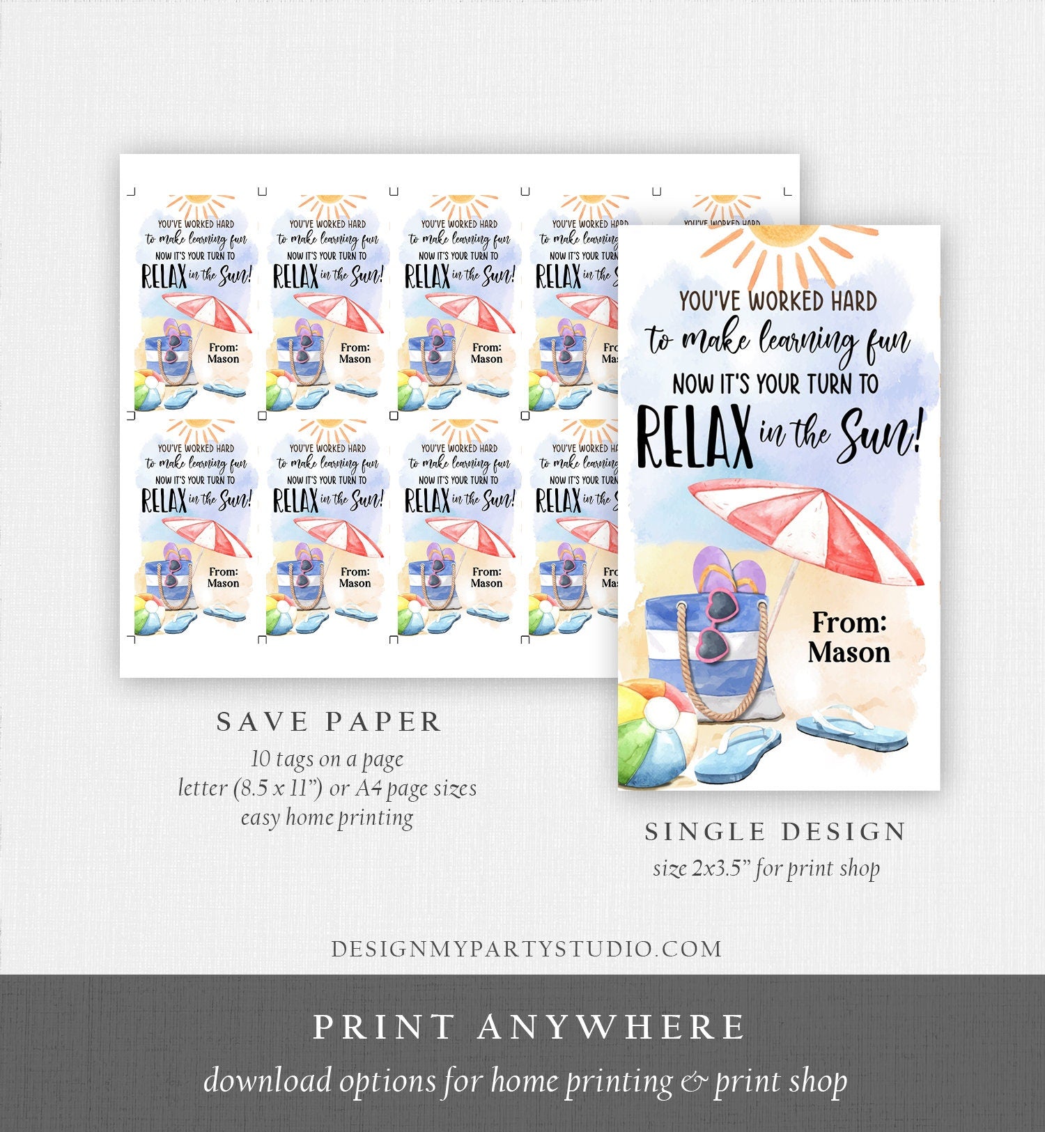Editable Summer Teacher Appreciation Gift Tag Kids Your Turn To Relax In The Sun Tag End Of School Year Tag Digital Template Printable 0464