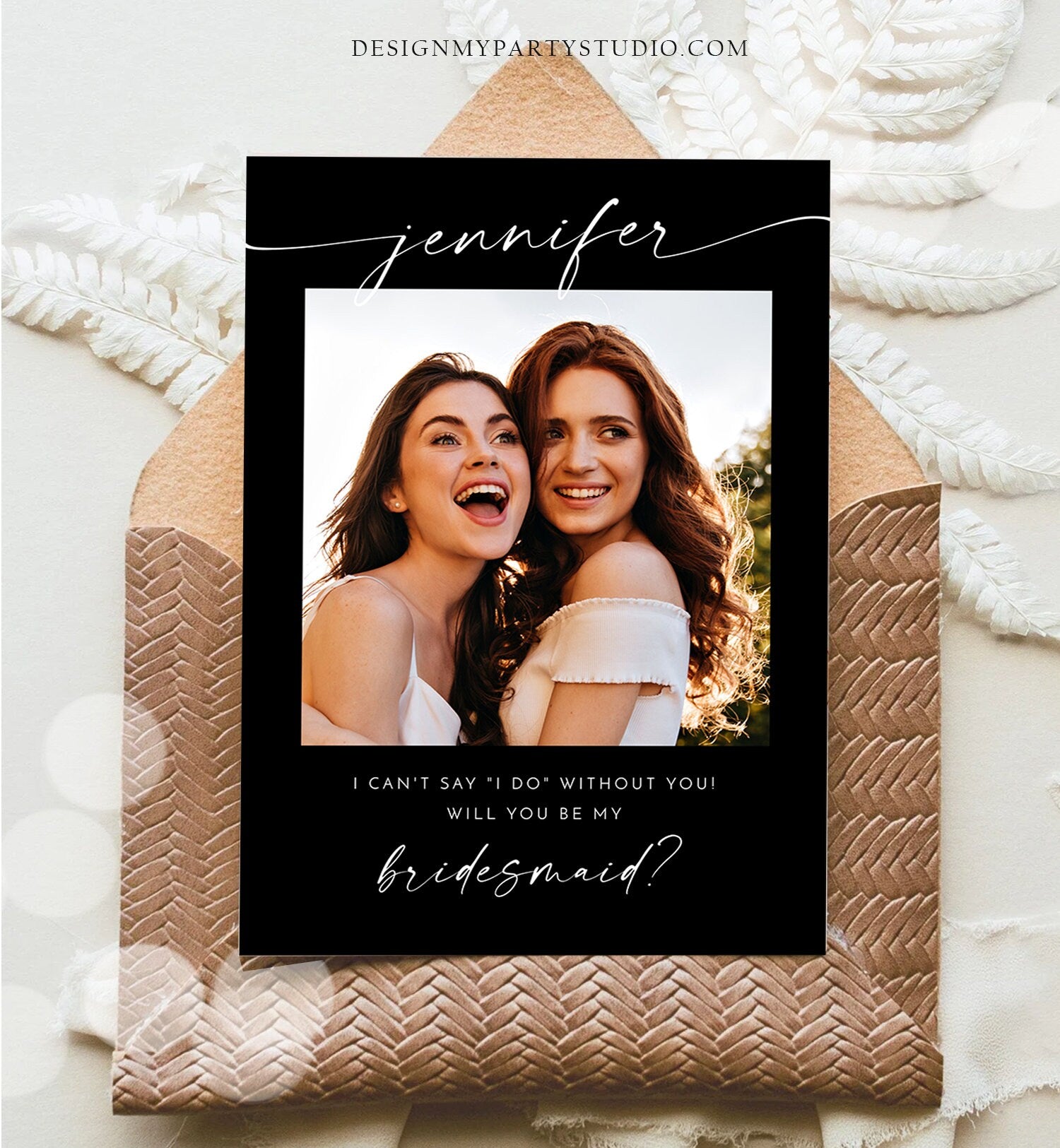 Editable Will You Be My Bridesmaid Card Proposal Photo Card Boho Rustic Modern Minimalist Wedding Calligraphy Template Printable 0493