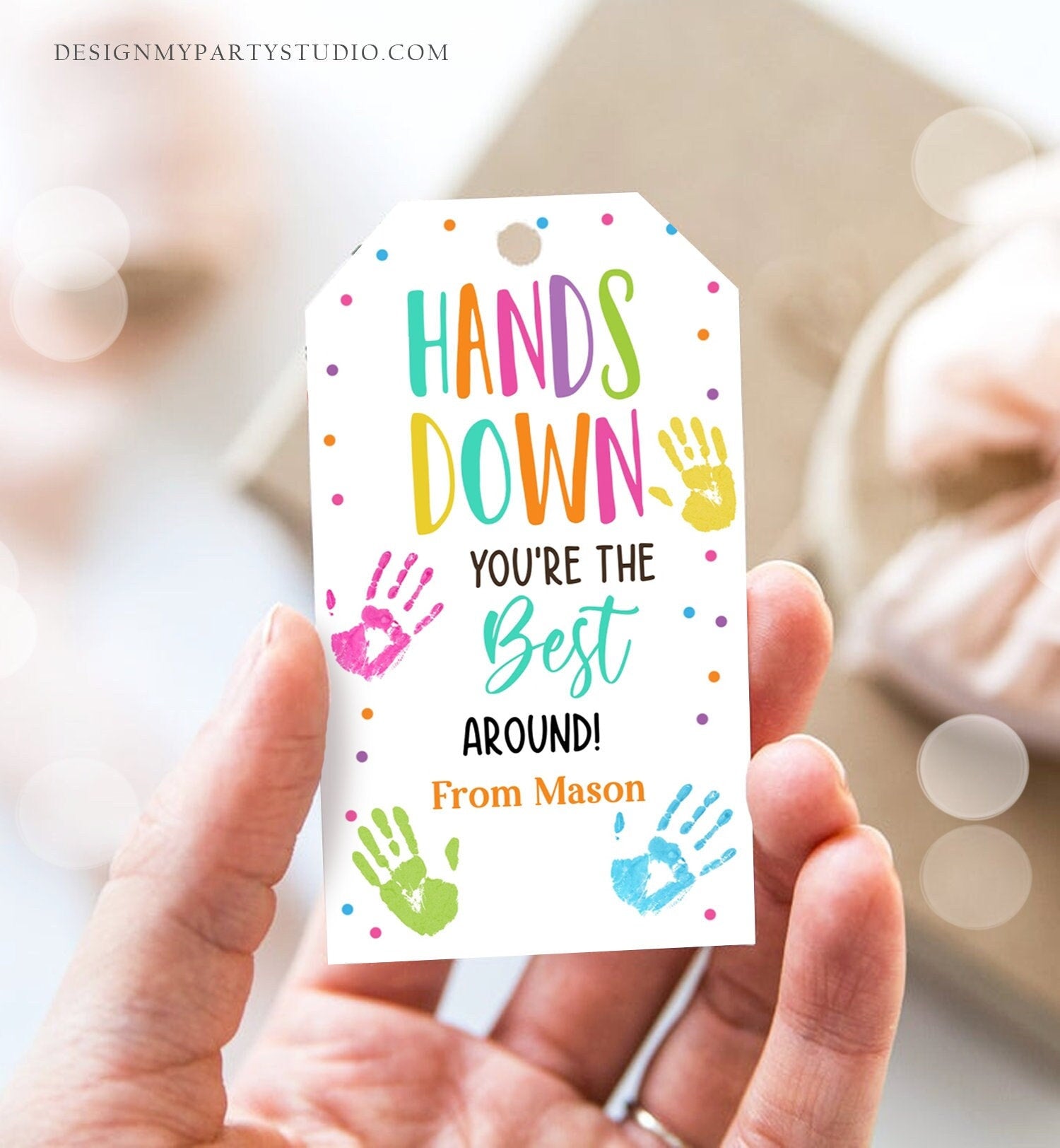 Editable Hands Down You're the Best Tags Teacher Appreciation Tag Gift tag Employee Hand Lotion Sanitizer Kids Corjl Template Printable 0464
