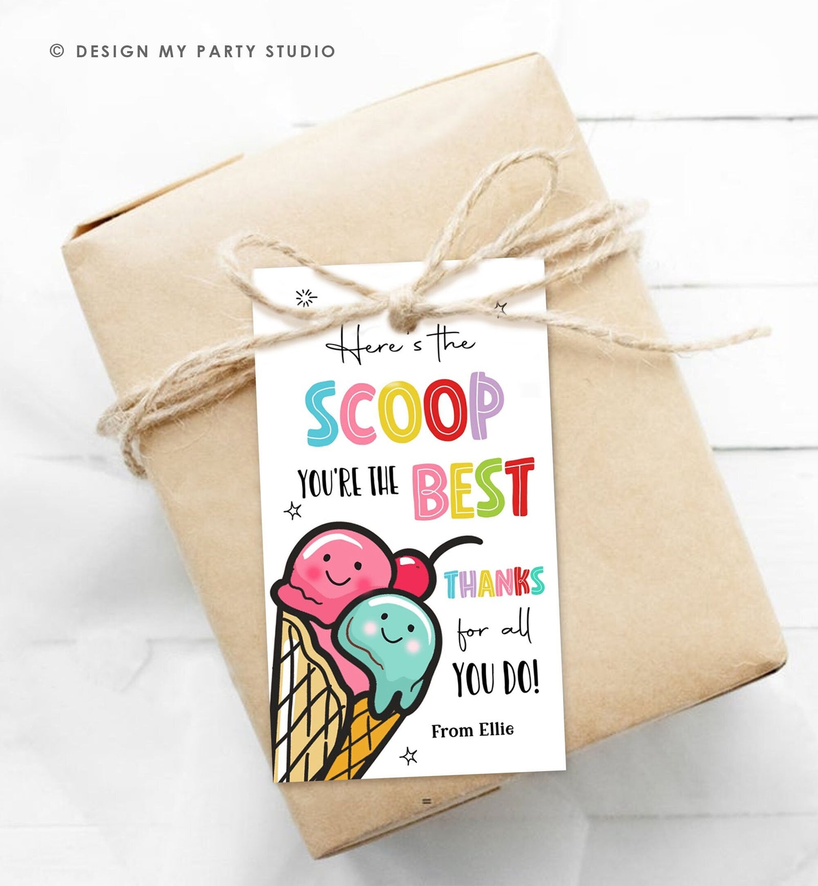 Editable Summer Ice Cream Teacher Appreciation Tag Kids End Of School Year Tag Here's the Scoop Employee Nurse Template Printable 0464