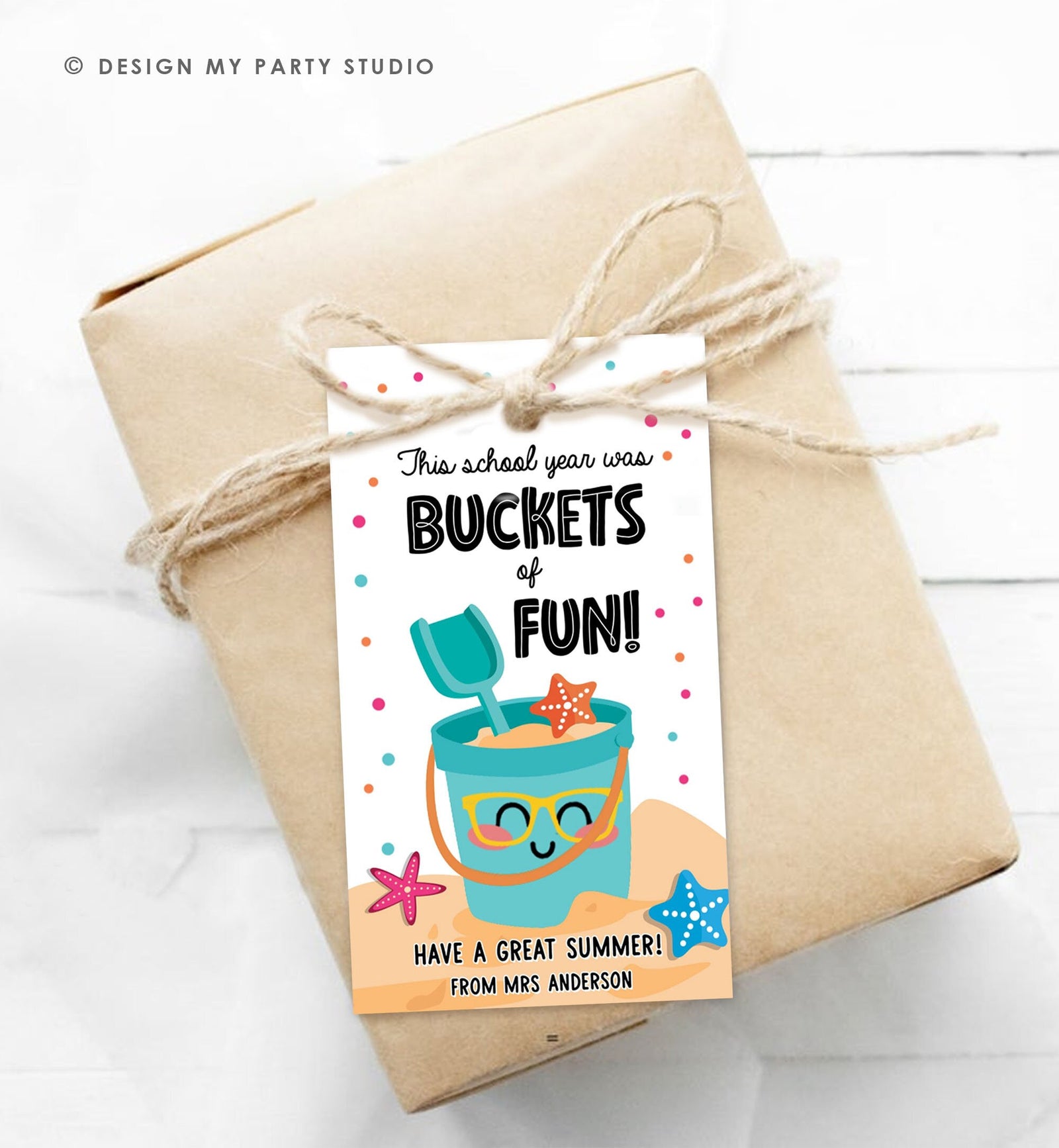 Editable Last Day of School Tag Buckets of Fun Summer End Of Year Tag Classroom Beach Teacher Appreciation Digital Template Printable 0464