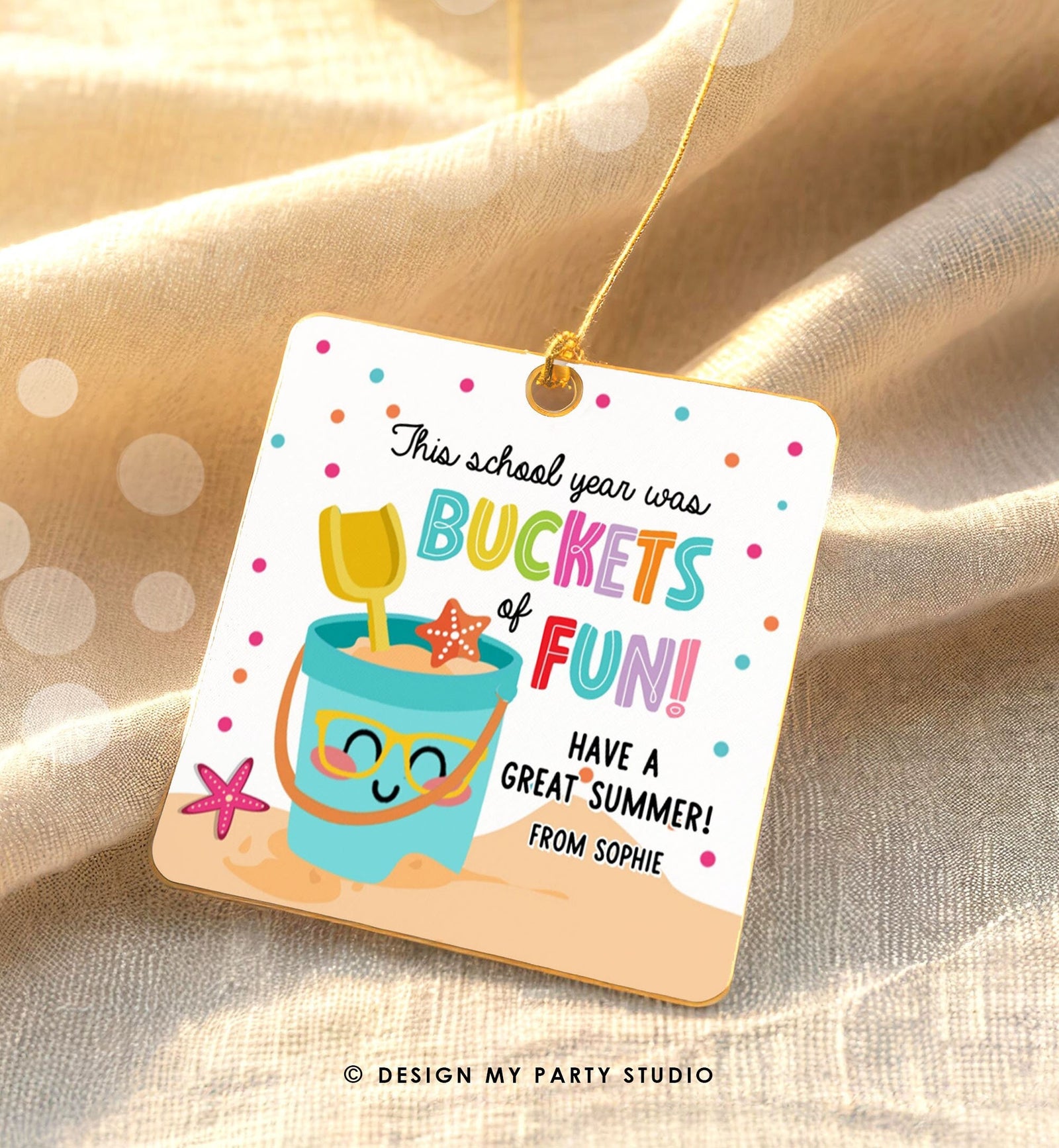 Editable Last Day of School Tag Buckets of Fun Summer End Of Year Tag Classroom Beach Teacher Appreciation Digital Template Printable 0464