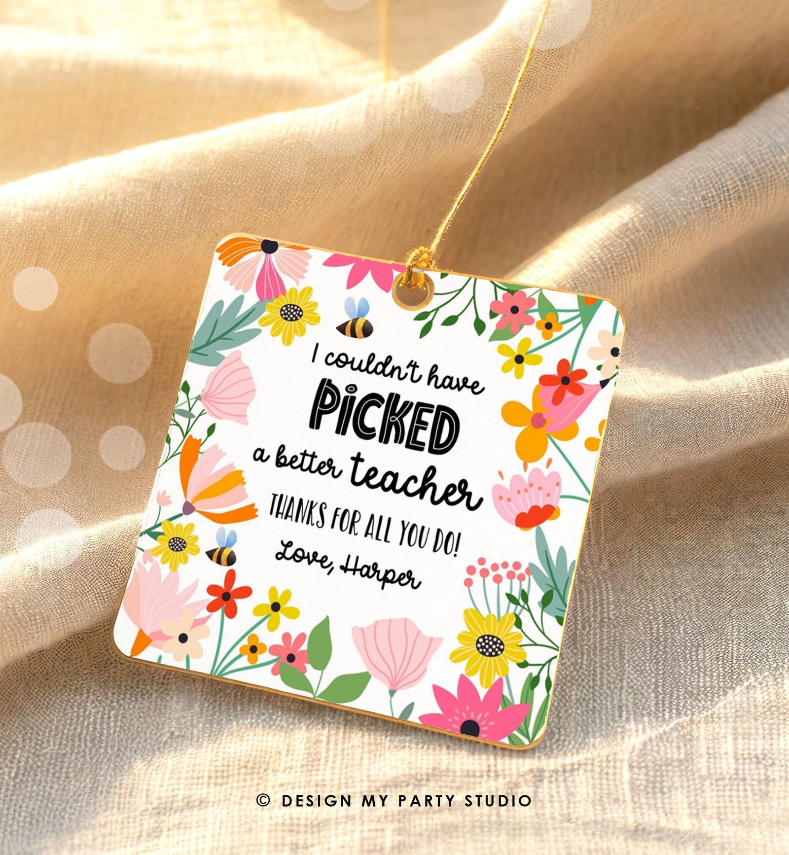 Editable Teacher Appreciation Tag Thank You Couldn't Have Picked a Better Teacher Flower Gift Tag Plant Tag Digital Template Printable 0464