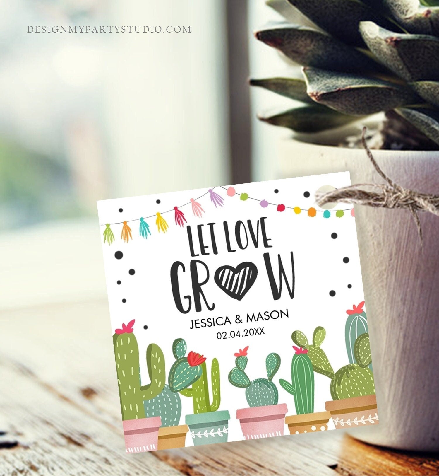 Editable Let Love Grow Tags Fiesta Bridal Shower Favor Tags Wedding Succulent Cactus Taco Bout Love Tag Baby Digital Template Printable 0254