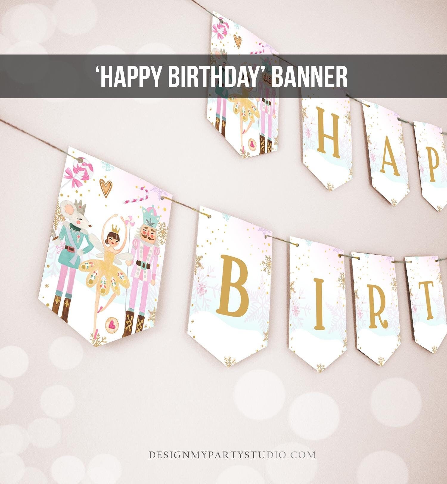 Happy Birthday Banner Nutcracker Birthday Girl Land of Sweet Nutcracker Pink Gold Ballerina Magical Fairy Digital Download Printable 0352
