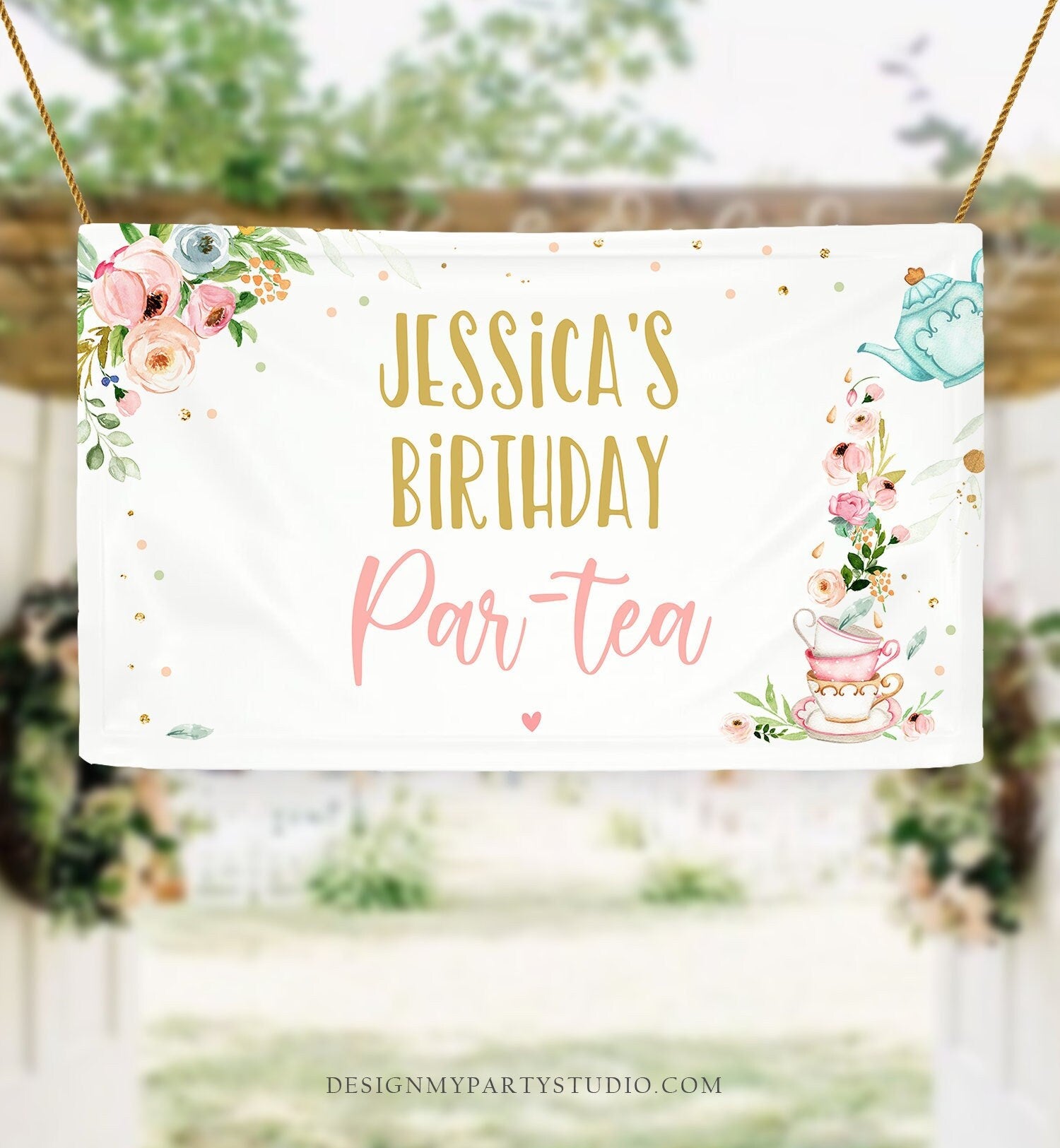 Editable Tea Birthday Backdrop Tea for Two Birthday Girl Pink Gold Floral Tea Party Par-tea Whimsical Tea Digital Template Printable 0349