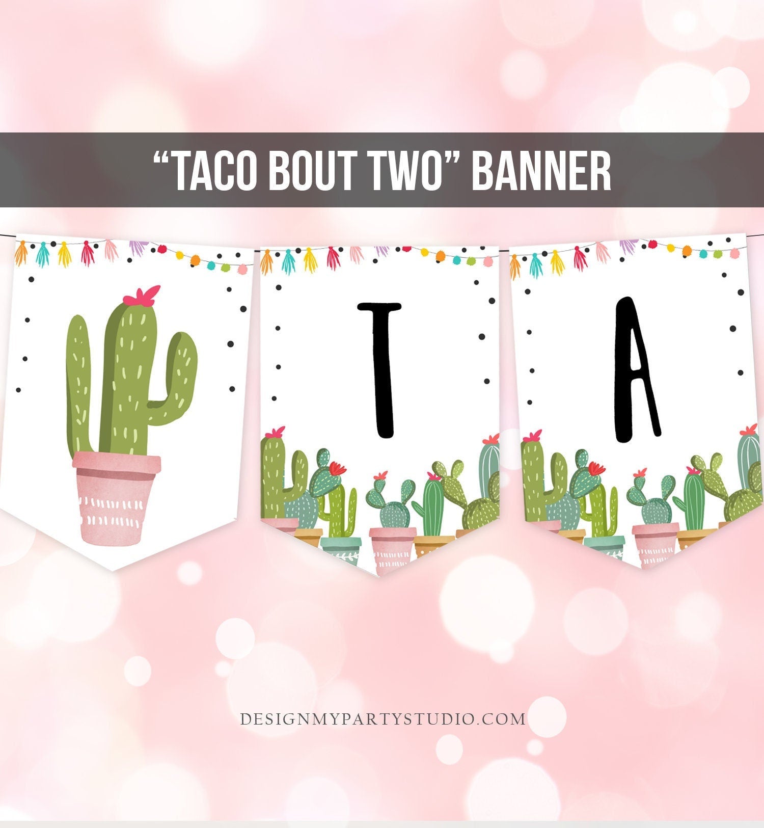 Taco 'Bout Two Banner Taco Twosday Birthday Banner Taco Bout Two 2nd Birthday Cactus Succulent Green Fiesta Digital Download Printable 0254