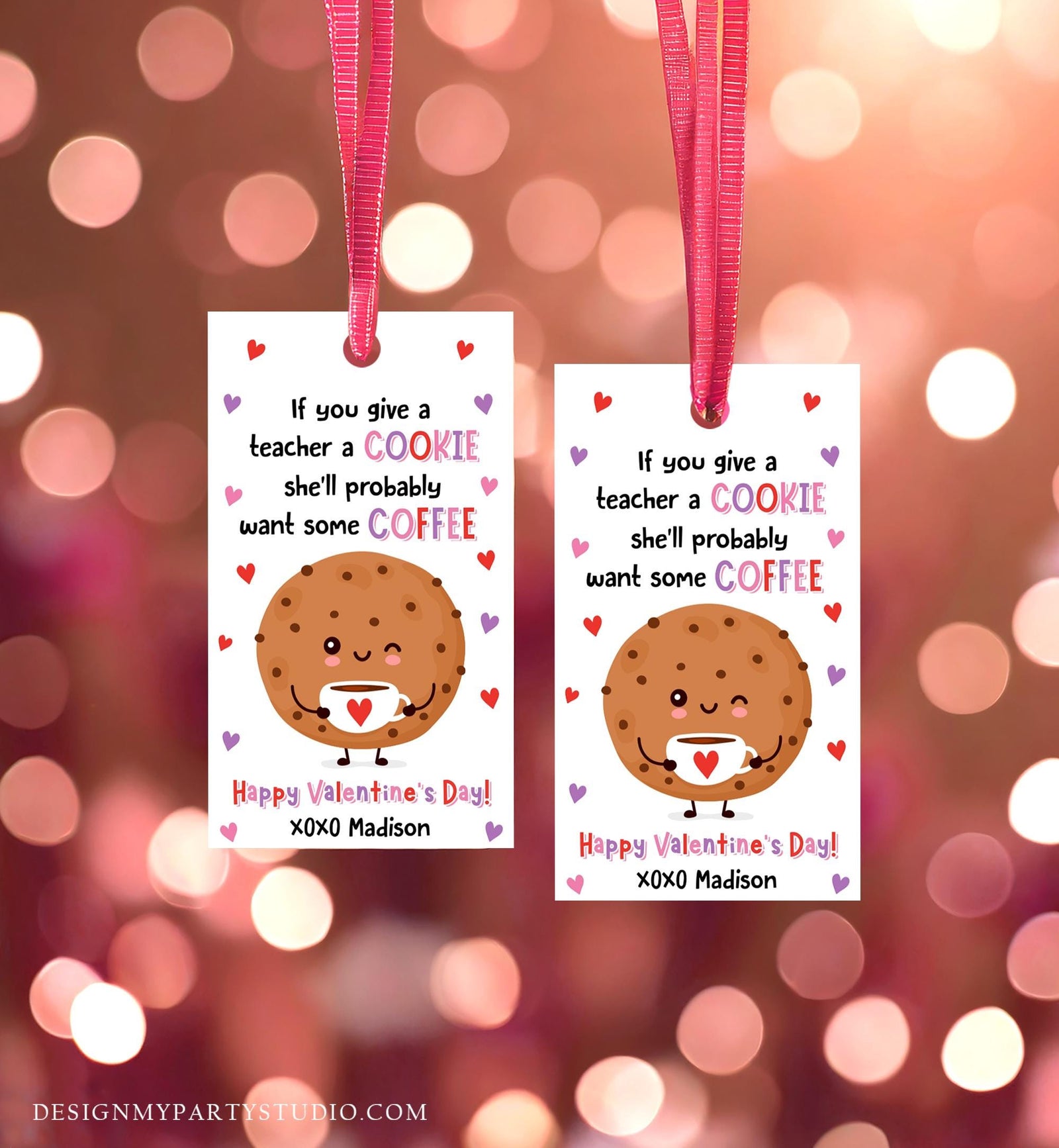 Editable If You Give A Teacher A Cookie Coffee Valentines Day Gift Tag Teacher Appreciation Favor School Classroom Template Printable 0370