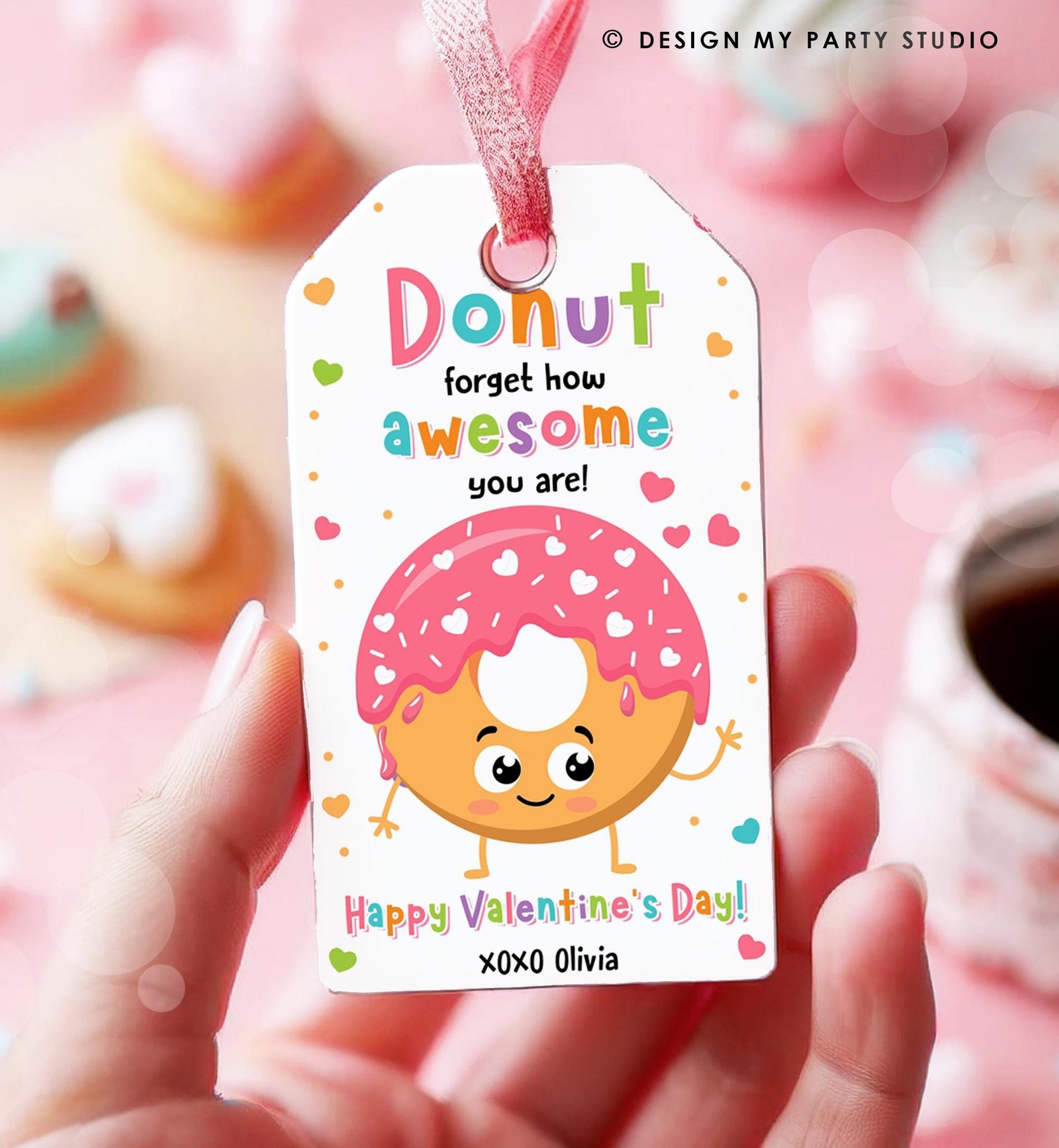 Editable Donut Forget How Awesome You Are Valentines Day Gift Tag Valentine Sweets Candy Donuts School Classroom Template Printable 0370