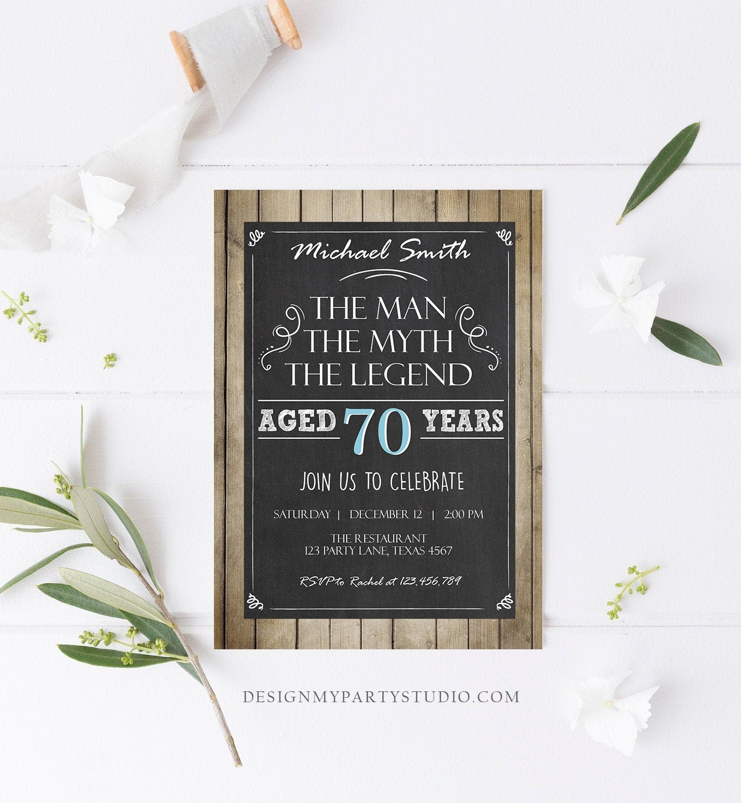 May include: A 70th birthday invitation with a chalkboard background. The invitation is for Michael Smith and reads 'The Man, The Myth, The Legend, Aged 70 Years.' The invitation includes the date, time, and location of the party. The invitation also includes an RSVP phone number.