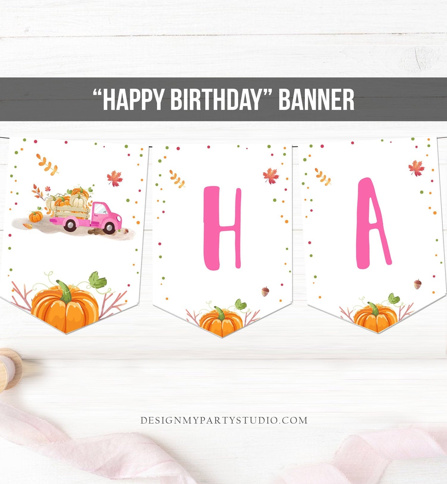 Happy Birthday Banner Girl Pink Pumpkin Truck Birthday Banner Fall Autumn Pumpkin Birthday Leaves Instant download PRINTABLE DIGITAL 0153