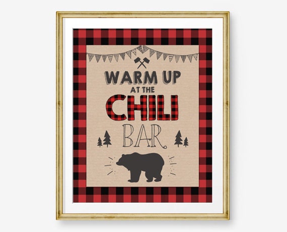 Chili Bar Sign Lumberjack Birthday Sign Table Sign Lumberjack Party Signs Decor Buffalo Plaid Warm Up at the Chili Bar Bear PRINTABLE 0026