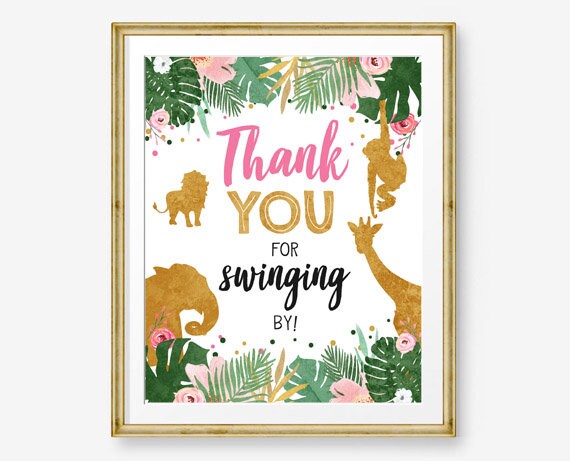 Thank You for Swinging by Safari Birthday Sign Table Decor Party Animals Wild One Gold Zoo Party Favors Digital Download Printable 0016