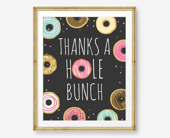 Thanks a Hole Bunch Donut Birthday Sign Table Decor Doughnut Birthday Chalk Pink Girl Birthday Favors Thank you For coming PRINTABLE 0050