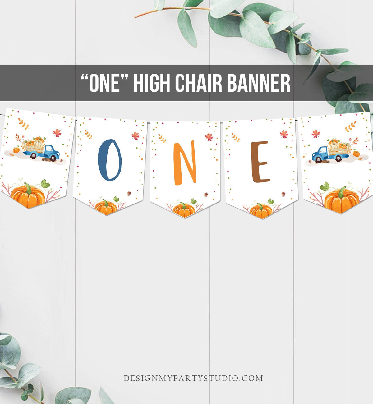Pumpkin Truck High Chair Banner 1st Birthday Boy Pumpkin Party High Chair Banner ONE Fall Autumn Blue party decor PRINTABLE Digital 0153