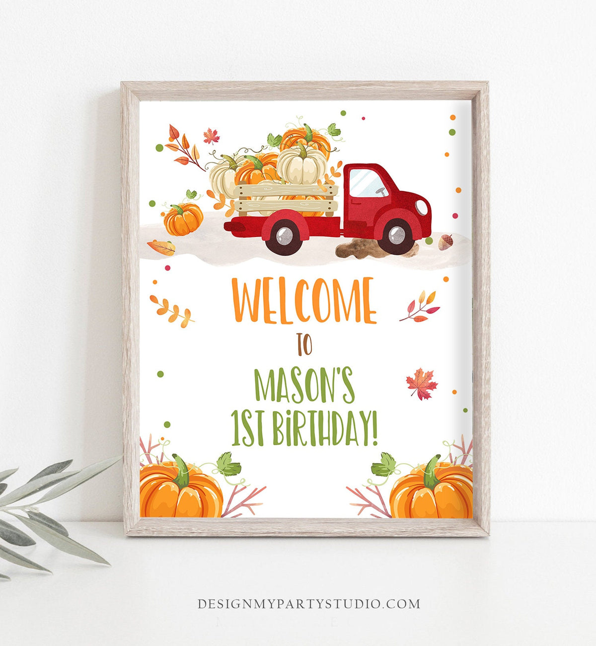 Editable Pumpkin Welcome Sign Pumpkin Truck Birthday Fall Baby Shower Fall Party Welcome 1st Birthday Boy Corjl Template Printable 0153