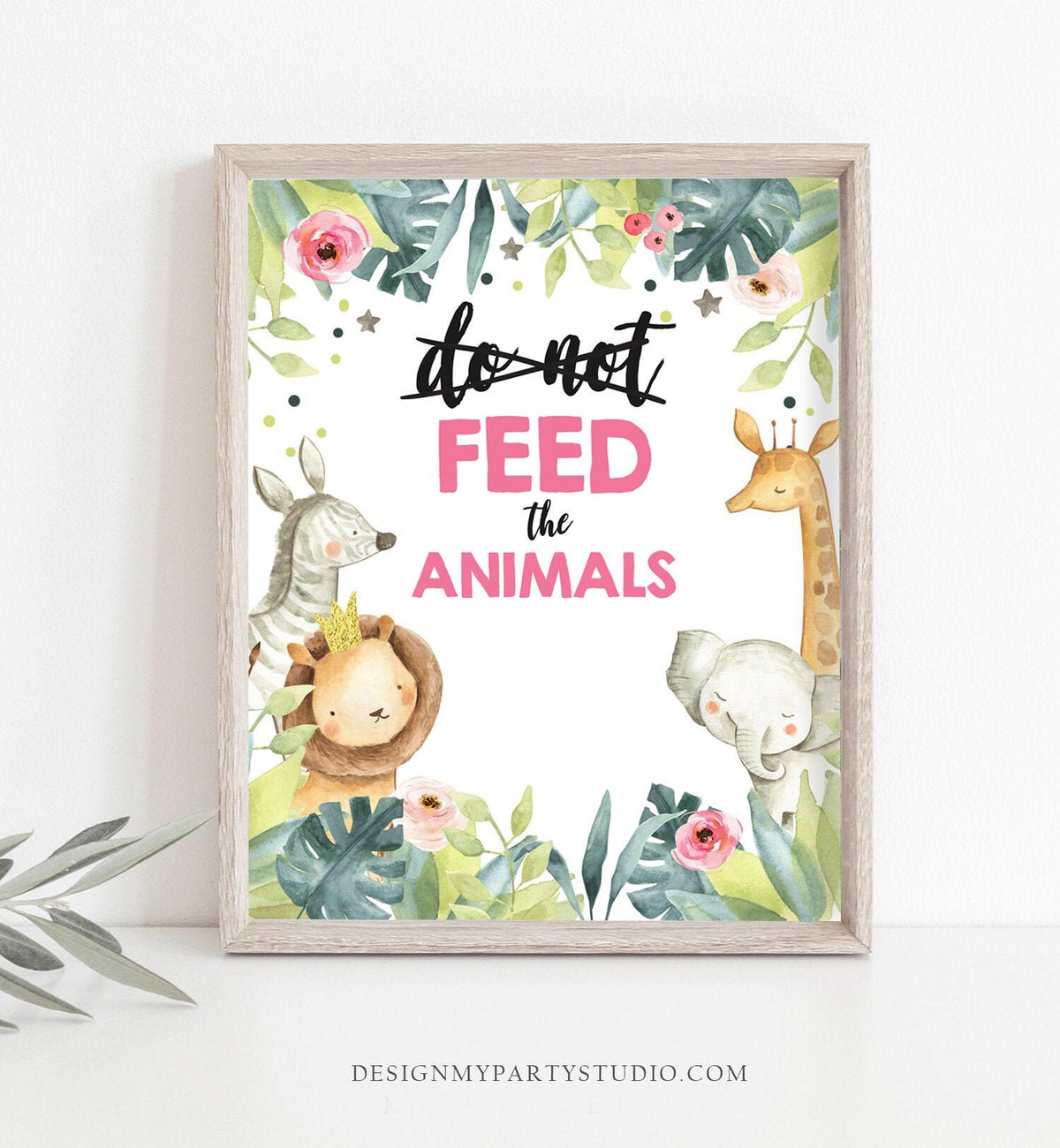 Do not Feed The Animals Birthday Sign Party Animals Decor Safari Birthday Wild One Animals Table Sign Zoo Party Girl Jungle PRINTABLE 0163
