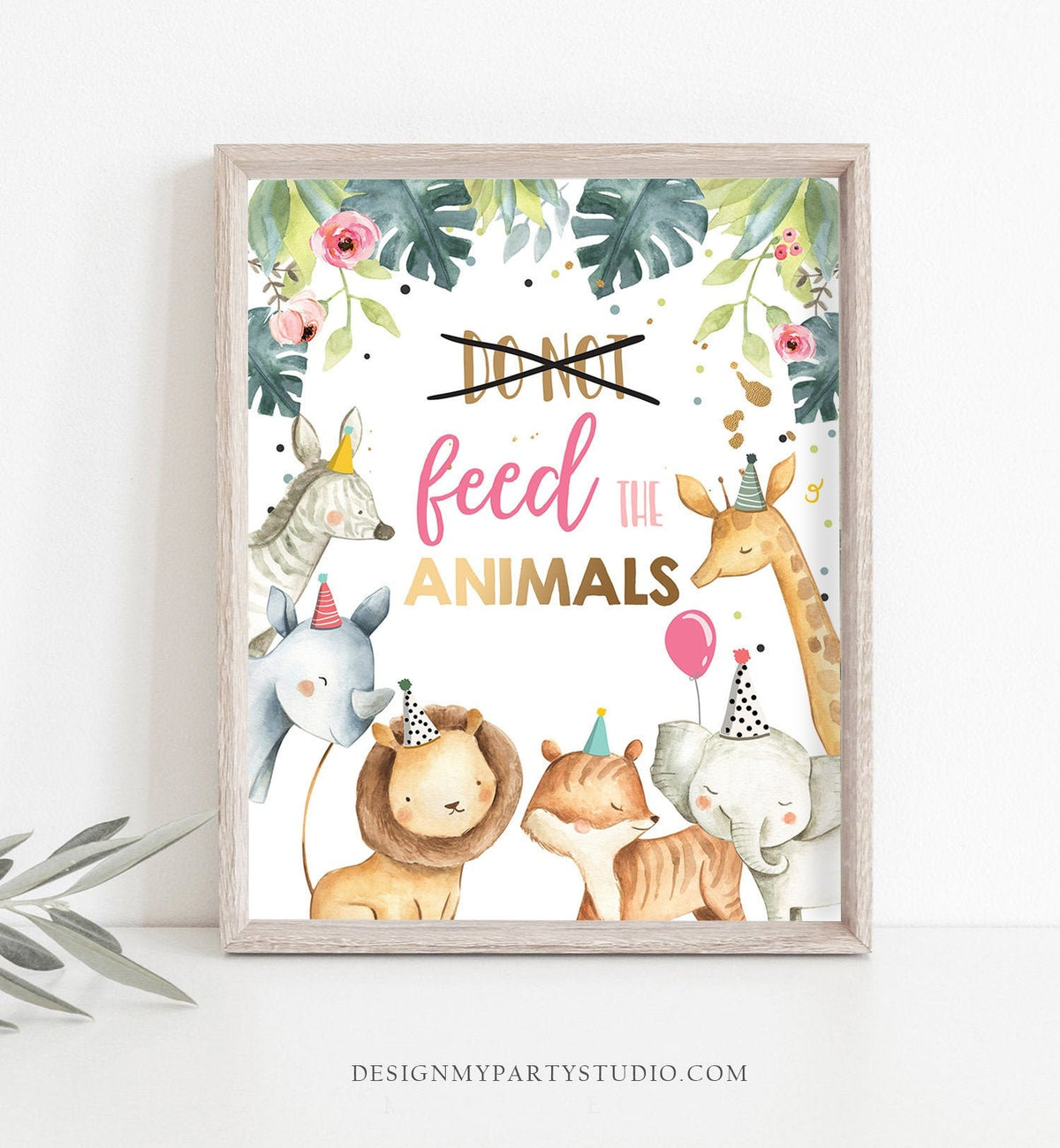 Dont Feed The Animals Birthday Sign Party Animals Decor Safari Birthday Wild One Animals Table Sign Zoo Girl Party Jungle Printable 0163