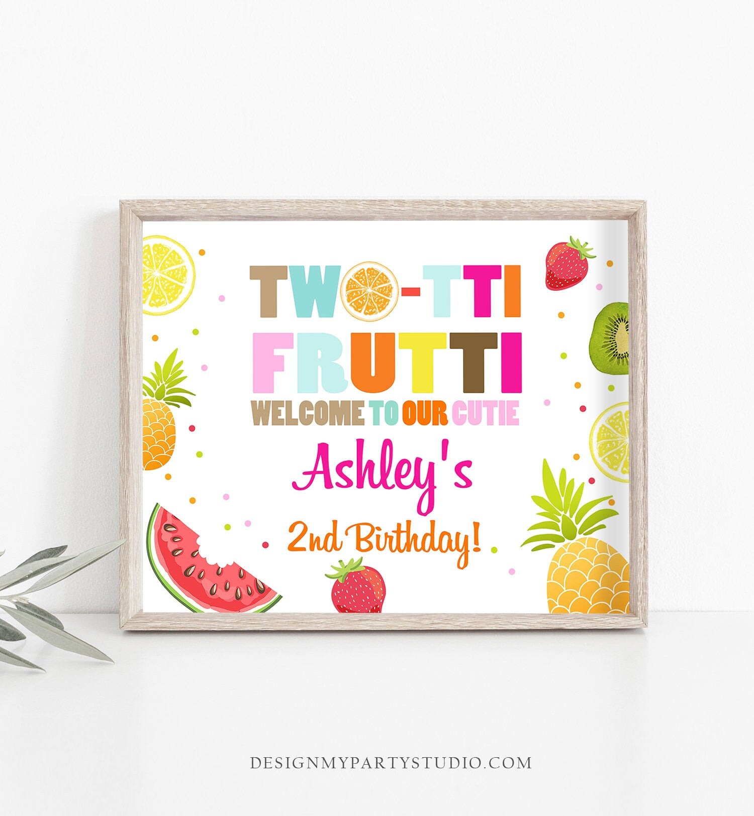 Editable Welcome Sign Two-tti Frutti Birthday Two-tti Fruity Party Fruit Tropical Summer Download Printable Template Digital Corjl 0127