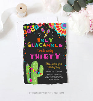 Editable ANY AGE Fiesta Birthday Invitation Holy Guacamole Adult Mexican Thirty Birthday Party Cactus 30th Corjl Template Printable 0045
