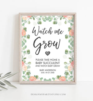 Editable Watch Me Grow Baby Shower Favors Watch Me Grow Sign Favor Sign Succulent Sign Floral Take a Succulent Template Corjl PRINTABLE 0029