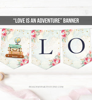 Love is an Adventure Banner Bridal Shower Traveling Travel Adventure Suitcases Gold Floral Pink Flowers Instant Download Printable 0030