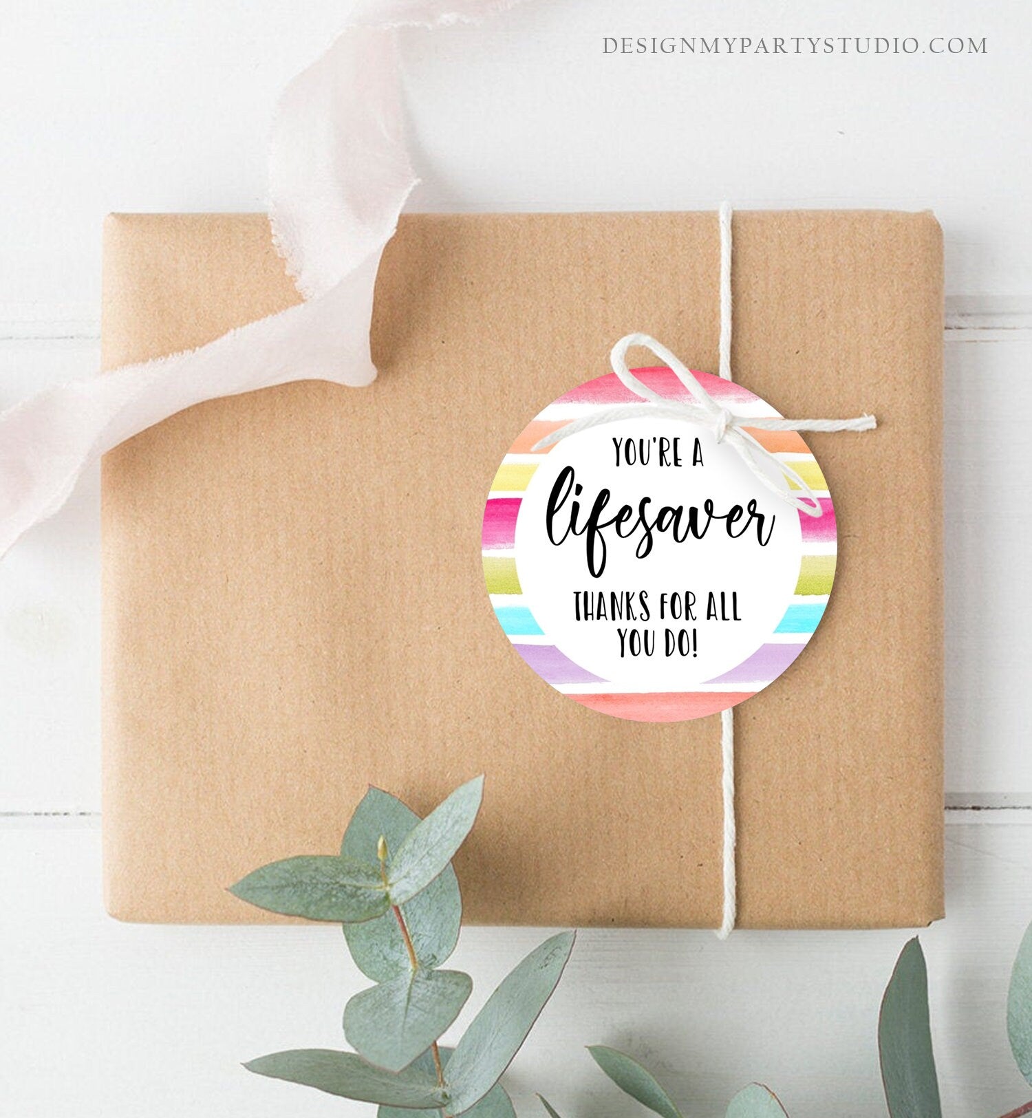 Editable Thank You Tag Nurse Teacher Appreciation PTA PTO Tag Nurse Doctor Thank You Sticker Label You're a lifesaver Corjl Template