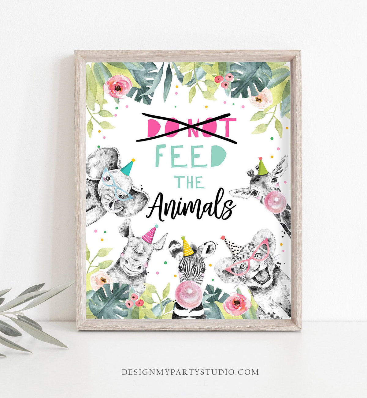 Dont Feed The Animals Birthday Sign Party Animals Decor Safari Birthday Wild One Animals Girl Table Sign Zoo Party Jungle Printable 0322