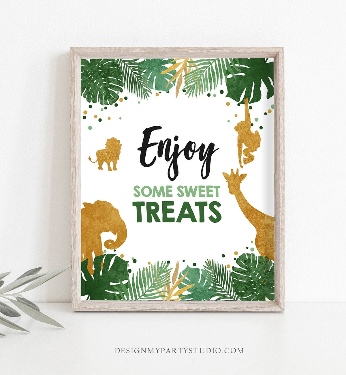 Enjoy Some Sweet Treats Birthday Sign Boy Safari Animals Party Wild One Snack Tropical Green Gold Jungle Zoo Table Sign Decor Printable 0016