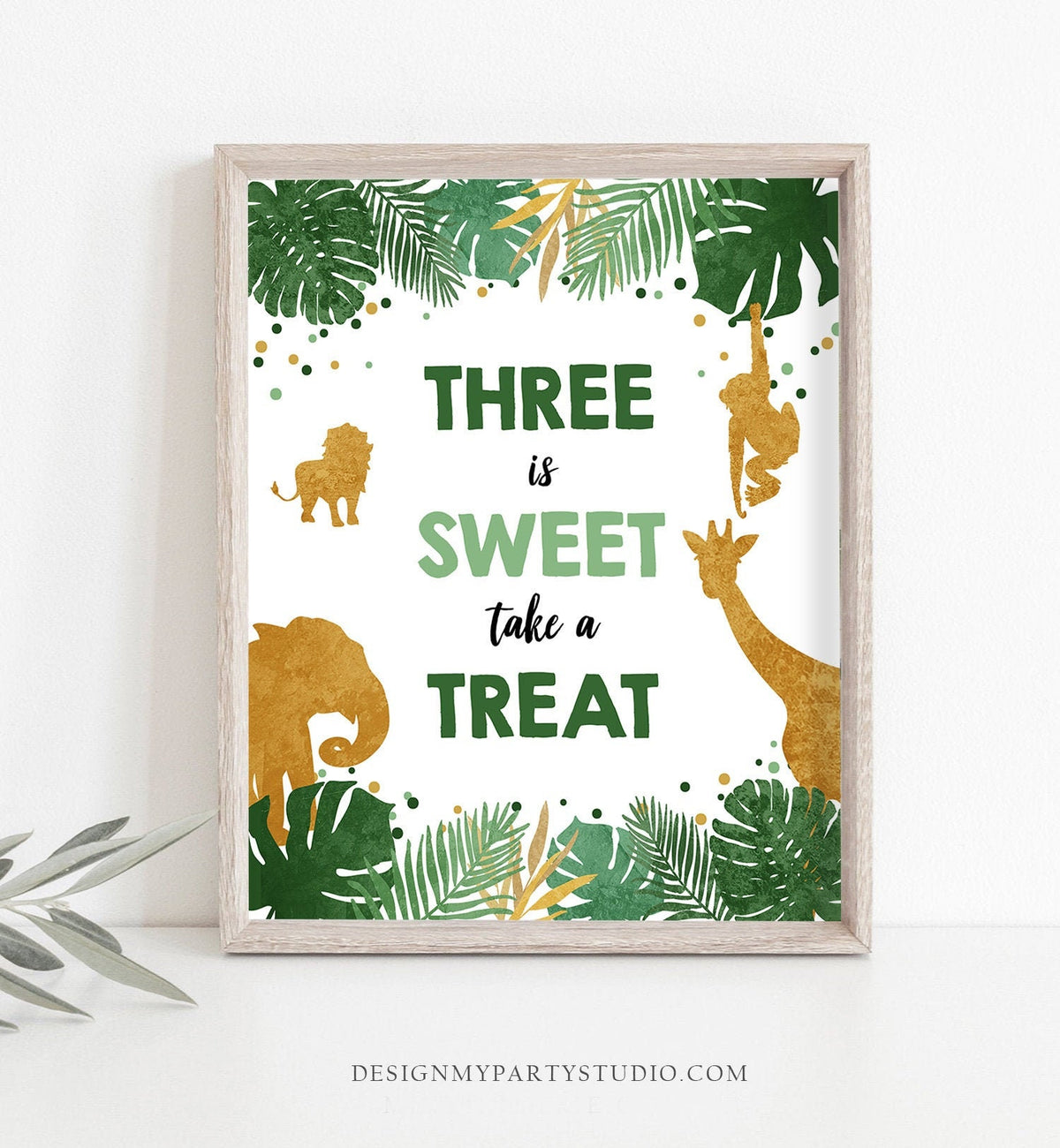 Three is Sweet Take a Treat Third Birthday Sign Boy Safari Animals Party Animals 3rd Tropical Green Gold Zoo Decor Digital Printable 0016