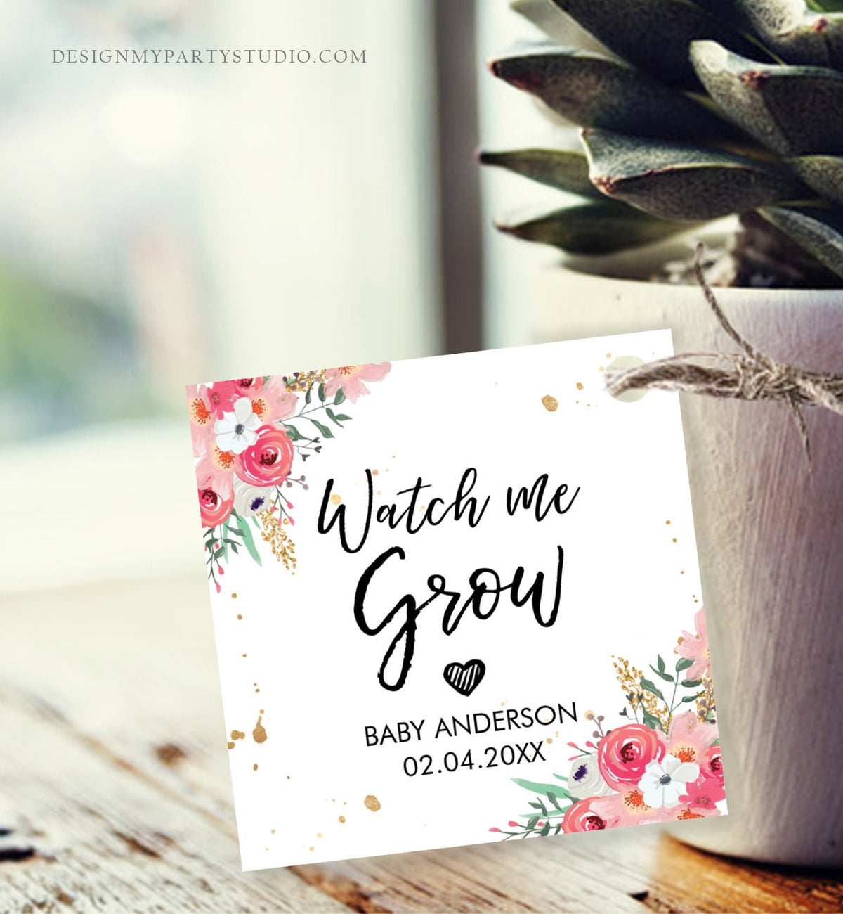 Editable Watch Me Grow Tags Baby Shower Favor Tags Plant Tags Cactus Succulent Thank You Pink Floral Gold Digital Template Printable 0030