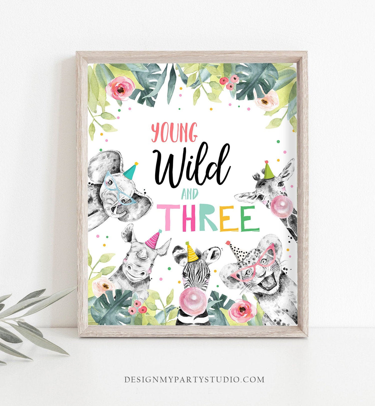 Young Wild and Three Birthday Sign Party Third Birthday 3rd Safari Animals Party Animals Zoo Girl Pink Decor Download Printable 0322