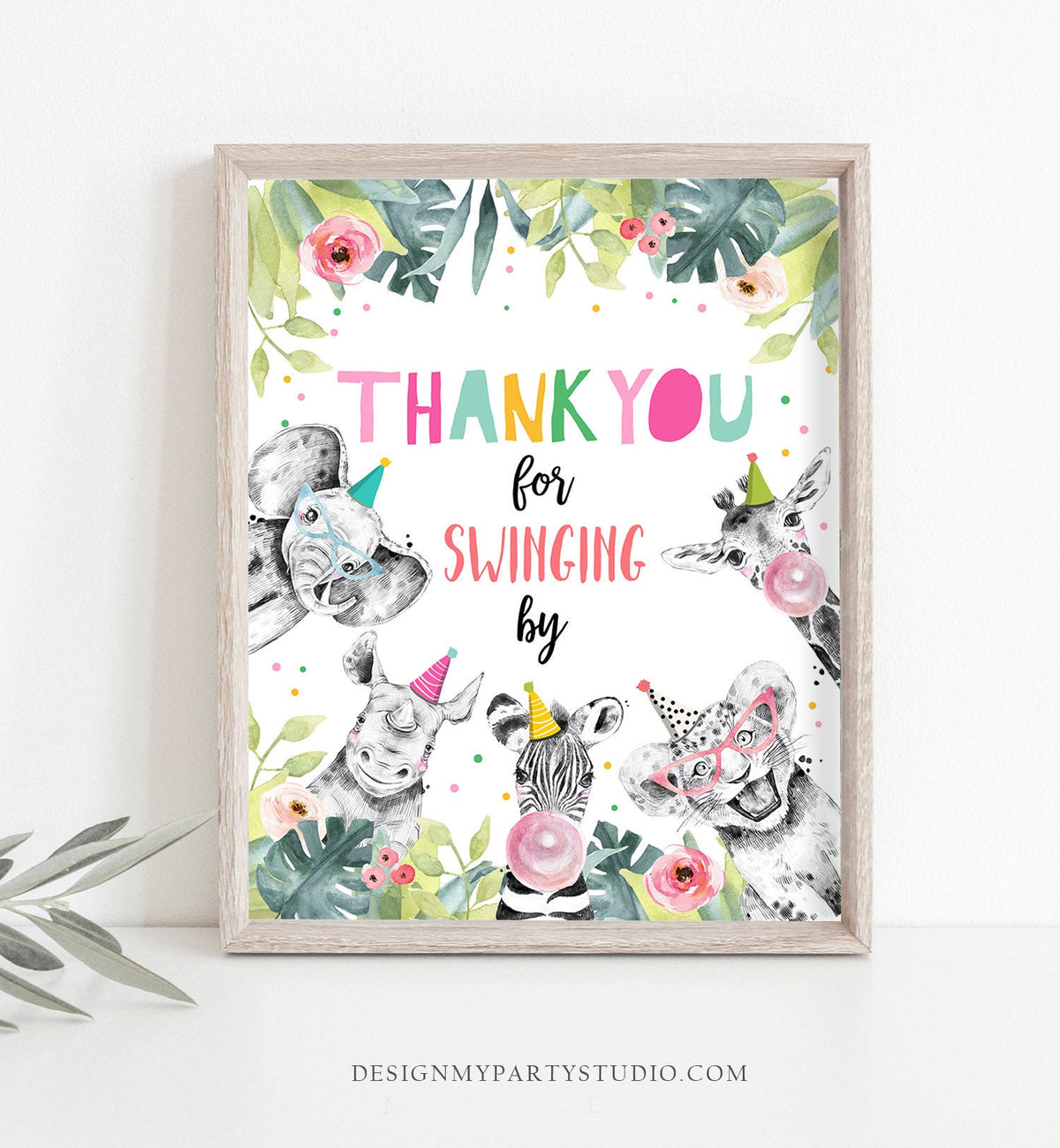 Thank You For Swinging By Birthday Sign Party For Coming Safari Animals Party Animals Zoo Girl Pink Decor Digital Download Printable 0322