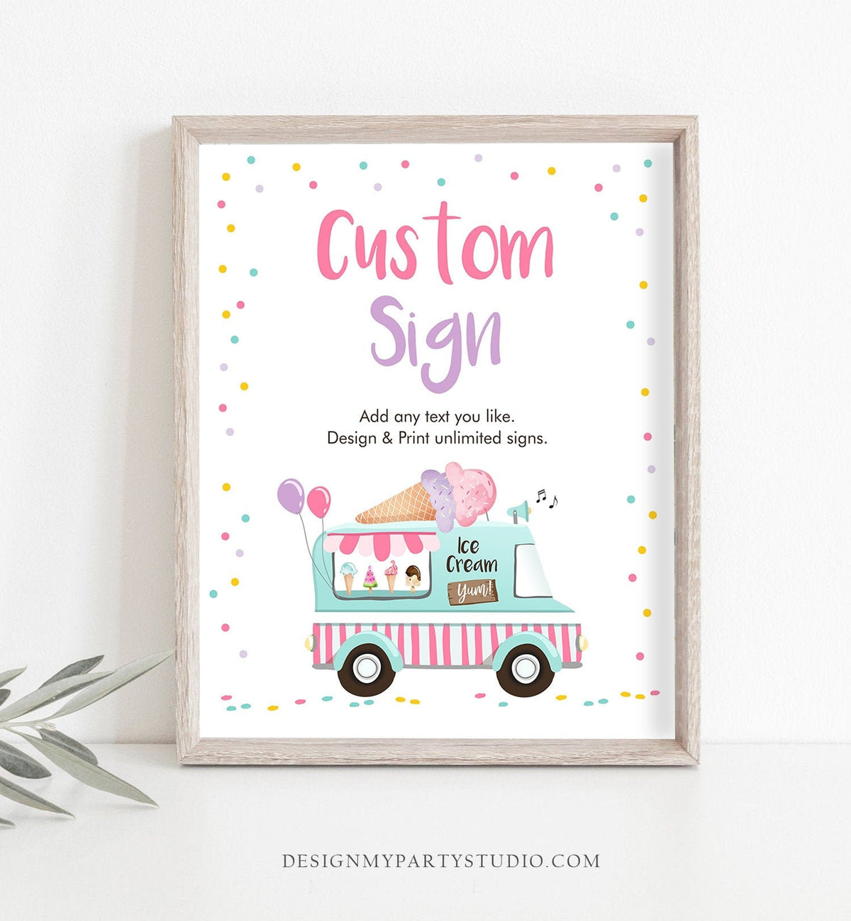 Editable Custom Sign Ice Cream Truck Birthday Sign Ice Cream Decorations Table Sign Bar Sign Drive By Decor Corjl Template PRINTABLE 0243