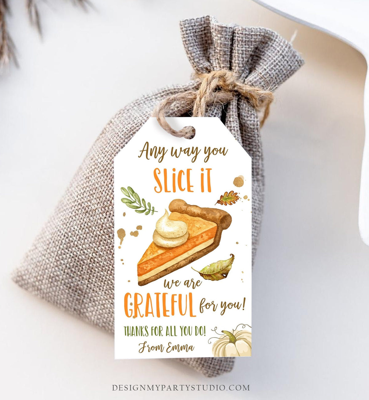 Editable Thanksgiving Gift Tags Grateful Pumpkin Pie Tag Teacher Appreciation Staff Nurse Bakery Download Printable Template 0464