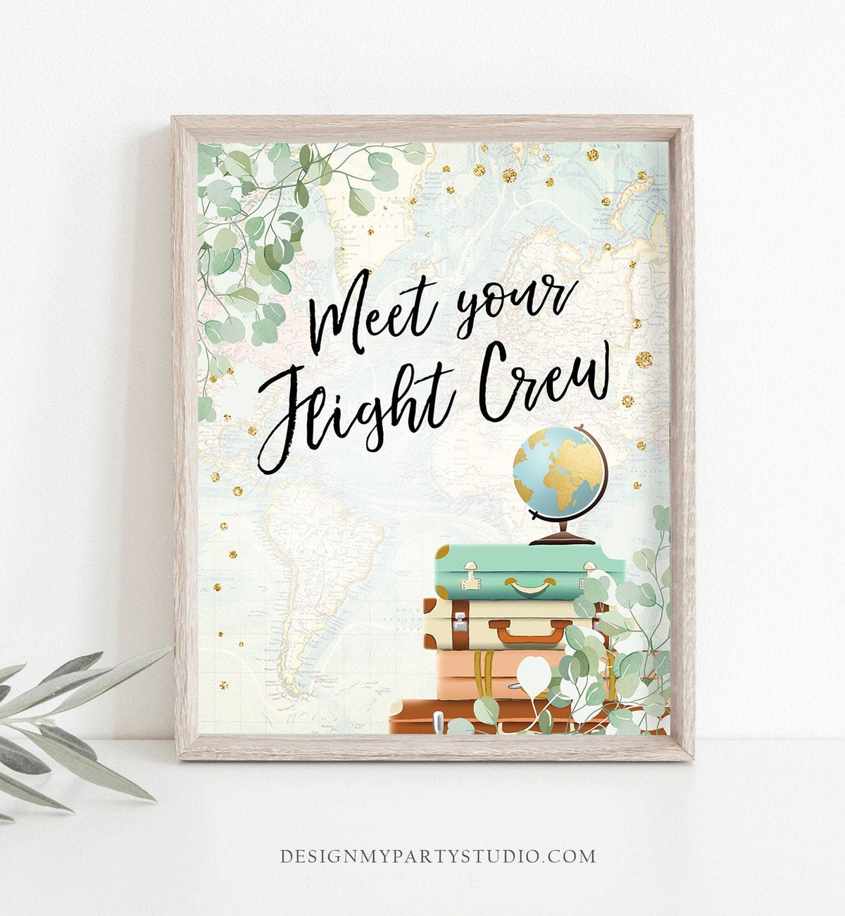 Meet Your Flight Crew Sign Bridal Shower Sign Travel Adventure Eucalyptus Around World Adventure Globe Suitcase Download PRINTABLE 0030