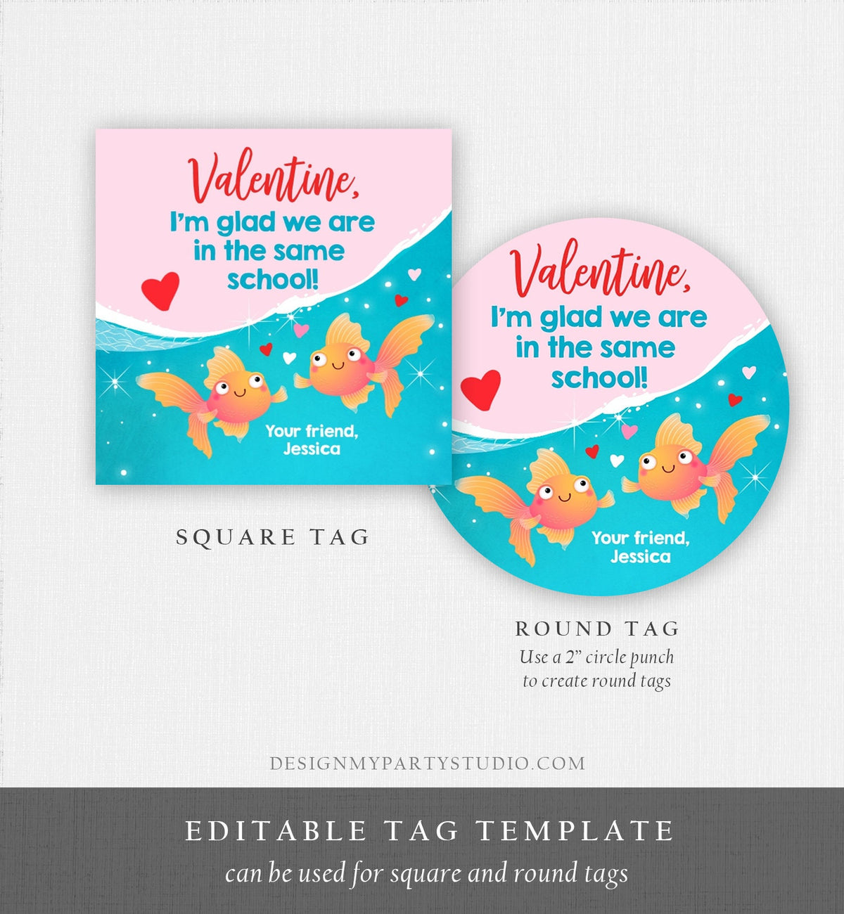 Editable Goldfish Valentine&#39;s Day Tag Glad we&#39;re in the same School Sticker Preschool Card Kids School Tag Digital Template Printable 0370