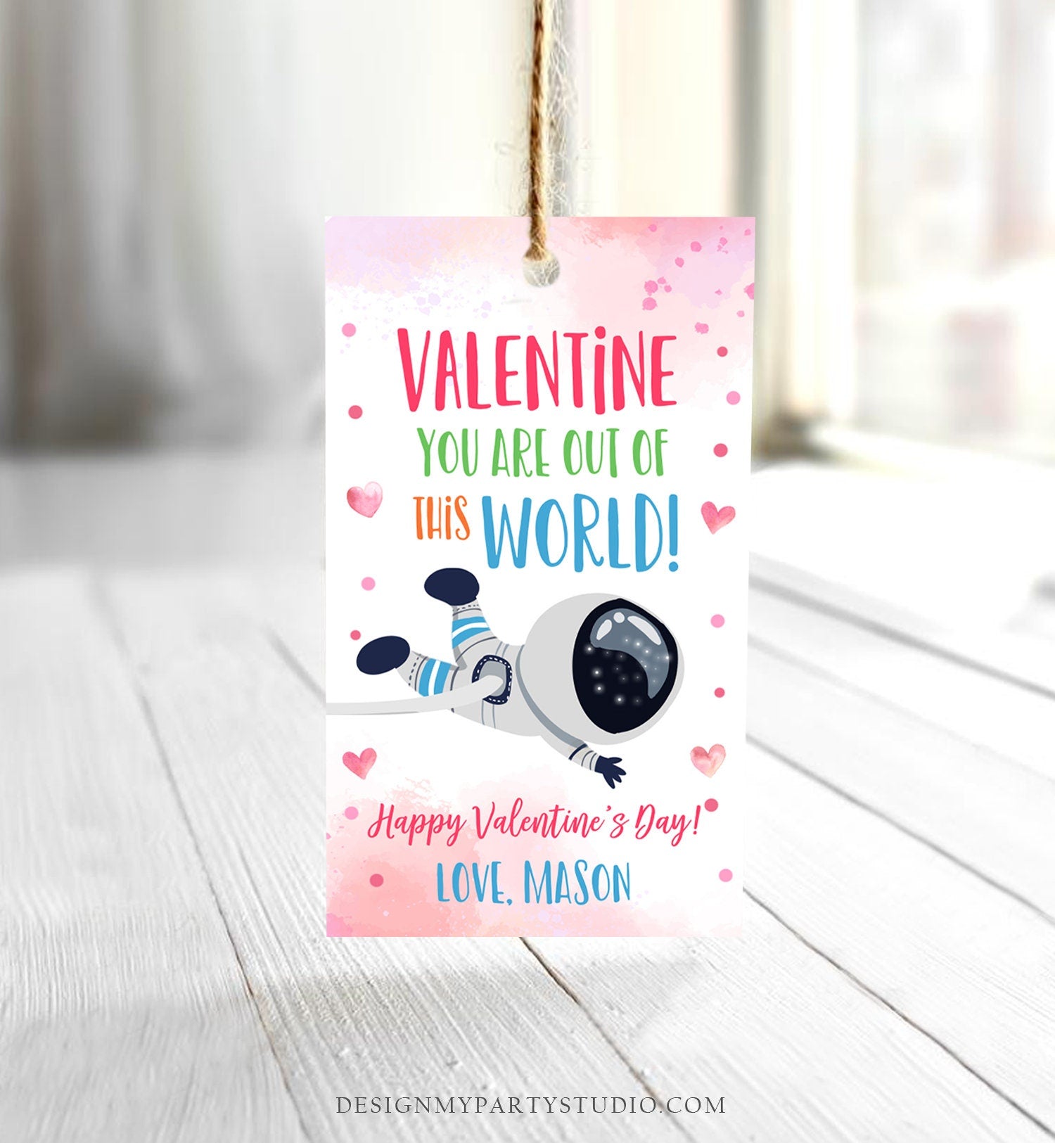 Editable Valentine You Are Out Of This World Favor Tag Thank You Space Astronaut Space Valentine's Day Tag Digital Template Printable 0370