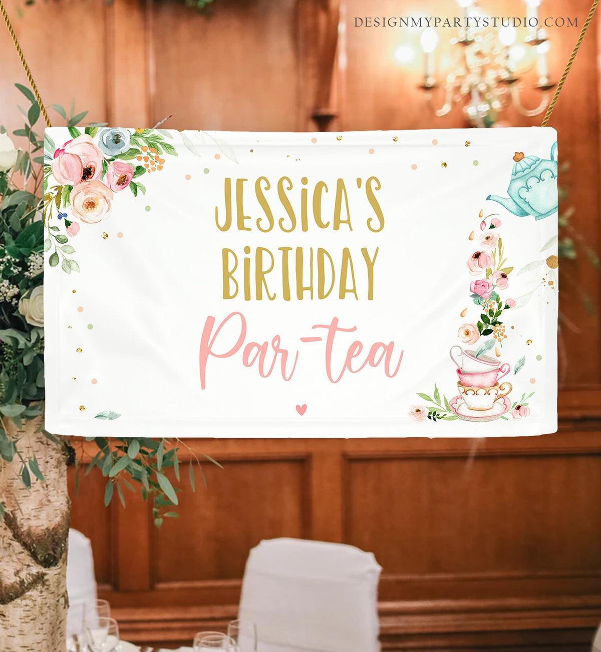 Editable Tea Birthday Backdrop Tea for Two Birthday Girl Pink Gold Floral Tea Party Par-tea Whimsical Tea Digital Template Printable 0349