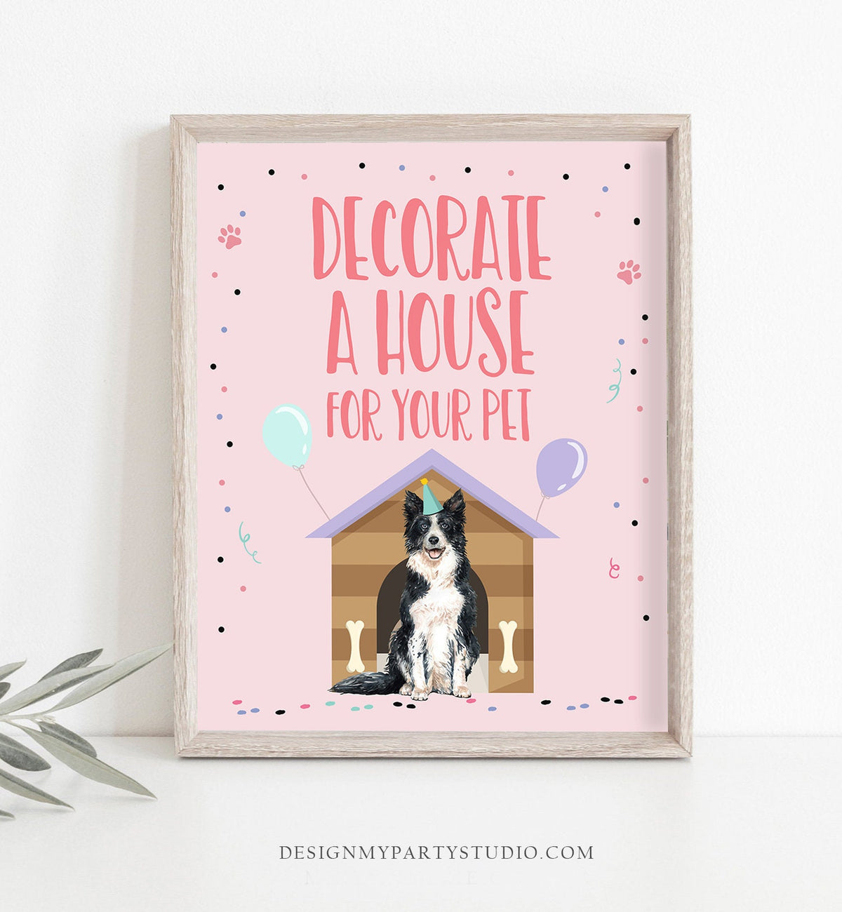 Decorate a Pet House Sign Puppy Birthday Sign Table Decor Dog Birthday Party Pink Girl Sign Puppy House Pawty Decor Download Printable 0384