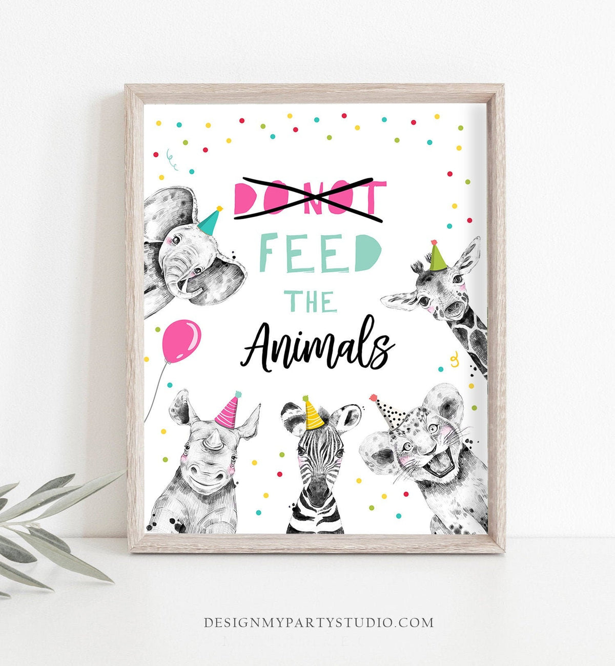 Dont Feed The Animals Birthday Sign Party Animals Decor Safari Birthday Wild One Animals Girl Table Sign Zoo Party Jungle Printable 0390