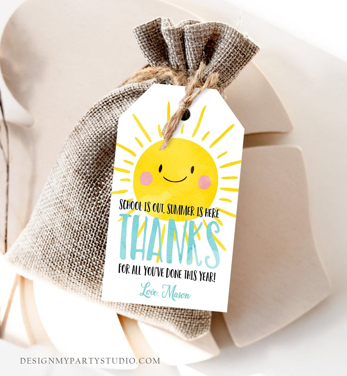 Editable Teacher Appreciation Gift Tags Sunshine Thank You Tag Schools Out Summer End of Year Tag Boy Digital Template Printable 0141 0464